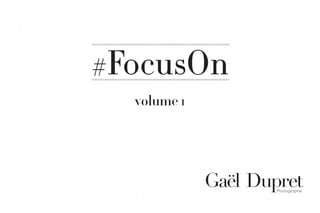 1
#FocusOn
volume 1
 