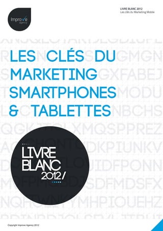 Livre blanc &quot;Les clés du marketing smartphones et tablettes&quot; by Improve ag…