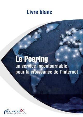 Le livre Blanc du Peering en France