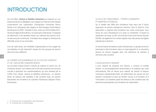 INTRODUCTION
     Ce Livre Blanc Seniors et Tablettes Interactives qui s’appuie sur une        LA VILLE DE LONGJUMEAU – FOYERS LOGEMENTS
     étude lancée par la Délégation aux Usages de l’Internet a été réalisée       ET MAINTIEN À DOMICILE
     conjointement par l’association d’entreprises innovantes Silicon             qui a installé dès 2008 des ordinateurs fixes dans ses 3 foyers
     Sentier et le Laboratoire des Usages en Technologies d’Informations          logements de seniors (résidences Automne, Avril et Chemin). Une
     Numériques (LUTIN) . Pendant 8 mois, entre Juin 2010 et Mars 2011,
                            [1]
                                                                                  association y organise des formations aux outils numériques, sous
     30 seniors âgés de 63 à 89 ans, ont participé à cette étude. Il s’agissait   forme de cours thématiques à la carte ou trimestriels. À travers la
     de déterminer si les tablettes influent sur l’attitude des seniors vis-à-    distribution de repas, la ville, via le Centre Communal d’Action Sociale
     vis des services numériques, d’analyser leurs usages et d’évaluer les        (CCAS), est également en contact régulier avec des personnes âgées
     difficultés qu’ils ont pu rencontrer.                                        maintenues à domicile.


     Lors de cette étude, les modalités d’appropriation et les usages de          Un second panel de testeurs a été constitué avec un groupe de senior
     ces tablettes ont été observés    [2]
                                             auprès de trois groupes de seniors   participant à des formations dans un foyer-logement et un deuxième
     dans trois lieux différents :                                                groupe de seniors engagés dans une démarche de maintien à
                                                                                  domicile a été constitué.
10                                                                                                                                                           11

     LE CARREFOUR NUMÉRIQUE DE LA CITÉ DES SCIENCES
     ET DE L’INDUSTRIE (UNIVERSCIENCE)                                            L’ASSOCIATION E-SENIORS
     qui accueille chaque année 3 millions de visiteurs et, parmi eux, de         a pour objectif de proposer aux seniors, y compris à mobilité
     nombreux seniors. Les visiteurs de la Cité des sciences sont souvent         réduite, un accompagnement personnalisé à la pratique des outils
     conviés à participer aux expérimentations qui sont menées par le             informatiques. Elle se donne pour objectif de réduire la fracture
     LUTIN. Pour l’étude «seniors et tablettes interactives», un premier          numérique intergénérationnelle, de désenclaver les seniors de leur
     panel de testeurs des tablettes a été constitué avec les seniors             situation d’isolement et ainsi de faciliter l’accès à la formation et à
     fréquentant les formations du Carrefour Numérique (Espace Public             l’information. Un troisième panel de testeurs a été constitué avec les
     Numérique).                                                                  personnes participantes aux formations de l’association.




     1   Cf. Annexes pour la présentation des partenaires.
     2   Cf. Annexes pour la méthodologie.
 