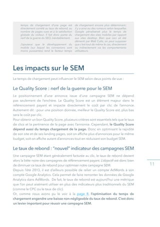 Les impacts sur le SEM
Le temps de chargement peut influencer le SEM selon deux points de vue :
Le Quality Score : nerf de...