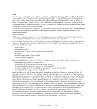 Le système d’information, allié du gestionnaire pour satisfaire 
au mieux les clients grâce à l’utilisation optimale des process 
La révolution industrielle du XIXe siècle avait eu pour but de suppléer l’homme sur les travaux physiques. Cette 
technologie était principalement orientée vers la transmission, la manipulation et le contrôle de la force. 
Une technologie parallèle qui a trait à la manipulation et la transmission de l’information est venue la seconder. 
Le terme « informatique » a été créé en 1962 sur la contraction des mots « information » et « automatique ». 
Il représentait bien la volonté des hommes d’automatiser certaines tâches longtemps réalisées à la main, en 
particulier le calcul. 
Toutefois, les premiers systèmes sont à vocation purement décisionnels. Ils sont fondés sur la croyance qu’il 
existe un lien très fort entre les systèmes informatiques et la prise de décision. Ils utilisent pleinement les outils 
d’optimisation mathématiques, comme la recherche opérationnelle, systèmes d’ordonnancement et de suivi de 
la production. 
Malgré des progrès considérables, en vitesse comme en puissance de calcul, et dans la performance des algo-rithmes, 
on a atteint des limites. Nous avons peu à peu abandonné l’idée de remplacer l’homme par la machine, 
mais de s’en faire un allié, un support pour être plus performant. 
Le système devient désormais système d’information : celui qui fournit des informations. On le dit intégré, à la 
fois verticalement (court, moyen, mais aussi horizon stratégique), et horizontalement : avec les clients et les 
fournisseurs. Grâce à des solutions de simulation, les décideurs peuvent envisager diverses hypothèses et 
 