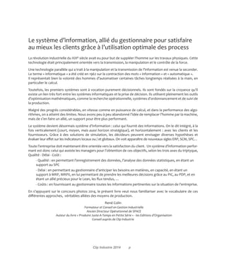 !	
	
 
orchestrées de plus en plus, certes, par une solution logicielle, 
		 