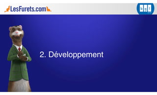 2. Développement
 