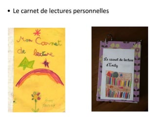 • Le carnet de lectures personnelles
 