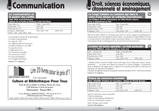 RUBRIQUE
                  Communication                                                                                                        Droit, sciences économiques,




                                                                                                                         RUBRIQUE
           03                                                                                                                       04
                                                                                                                                       citoyenneté et aménagement
            La communication et                                                                                                      Le Congé Solidaire ou comment agir dans le
            la gestion des conflits                                                                                                  cadre d’une mission de solidarité internationale
            Julien SOLA, psychothérapeute,                                                                                           Jean-Philippe GUYON, Ambassadeur de l’ONG Planète Urgence
            diplômé de la Faculté de Médecine Cochin Port Royal                                                                      pour le département du Cher
            Jour : jeudi, 14 h                    Début : 7 janvier 2010                                                             Jour : jeudi, 18 h 30         Date : 25 mars 2010
            Durée totale : 12 h                   Code : 036                                                                         Durée totale : 1 h 30         Code : 041
            Durée du cours : 2 h                  Lieu : UP2                                                                         Durée du cours : 1 h 30       Lieu : UP1
            Fréquence : hebdomadaire              Coût : tarif A : 45                       tarif B : 42                             Fréquence : 1 fois            Coût : tarif A : 10    tarif B : 8
            07/01 - 14/01 - 21/01 - 04/02 - 25/02
                                                                                                                                    Plus besoin d’être médecin ou chirurgien pour partir en mission d’appui au développement !
           • Les principaux concepts de la psychanalyse                                                                             Chacun possède en lui une compétence utile à l’autre, c’est pourquoi le Congé Solidaire a été créé.
           • L’analyse transactionnelle                                                                                             Ce concept permet à ceux désireux d’agir, de participer durant 2 à 3 semaines de leurs congés
           • Les états du « Moi »                                                                                                   à des missions d’aide au développement ou de protection de l’environnement.
           • Les différents types de transactions
           • Comment désamorcer un conflit
           • Les positions de vie
                                                                                                                                     Location de terres agricoles : un bail particulier
                                                                                                                                     Jean-Noël FERAILLE , juriste spécialisé en droit rural
           • L’affirmation de soi
           • Les transactions parallèles                                                                                             Jour : mercredi, 18 h                Début : 18 novembre 2009
           • Les transactions croisées                                                                                               Durée totale : 4 h 30                Code : 042
           • Les jeux psychologiques                                                                                                 Durée du cours : 1 h 30              Lieu : Littré
           • Les triangles dramatiques                                                                                               Fréquence : hebdo                    Coût : tarif A : 32                  tarif B : 28
           Limité à 12 auditeurs.
                                                                                                                                    « Bailleur, fermier, location verbale, statut du fermage, baux à long terme, clauses environ-
                                                                                                                                    nementales… » : la session vise à donner un contenu à ces termes juridiques ; à connaître les
                                                                                                                                    droits et obligations de chaque partie, à apprécier les situations particulières en donnant une
                                                                                                                                    large place aux questions des auditeurs.
                                                                                                                                    Une partie sera également consacrée à la propriété commune (sous forme de SCI , GFA) mise en location.
                                                                                                                                    Limité à 15 auditeurs.

                                                     C’est ce que propose                                                            Enjeux du commerce équitable
                 Culture et Bibliothèque Pour Tous                                                                                   Rémi BOSSARD, Président de l’association « Artisans du Monde Bourges »
                                                                                                                                     Jour : mardi, 14 h 30           Date : 17 novembre 2009
                             Prêts de livres adultes et enfants, Heure du conte,
                                                                                                                                     Durée totale : 1 h 30           Code : 043
                                      Café littéraire, Cercle de lecture                                                             Durée du cours : 1 h 30         Lieu : UP1
                                          Nouveautés - Rayon BD…                                                                     Fréquence : 1 fois              Coût : tarif A : 10     tarif B : 8
                           73 rue Mirebeau 18000 BOURGES - Tél : 02 48 24 97 51                                                     Saisir les enjeux du commerce équitable :
                                      bibliothequepourtous18@orange.fr                                                              • Pour les producteurs
             lundi, vendredi : 14h30 à 18h • samedi : 14h30 à 17h30 • mercredi : 10h30 à 18h (hors vacances scolaires)              • Pour les intermédiaires-distributeurs
                                                                                                                                    • Pour les consommateurs-citoyens
                                                                                                                                    Autres échanges, autre monde.
                                                                                                                                    Limité à 20 auditeurs.
                                                                38                                                                                                                   39
 