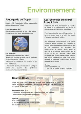 10
Environnement
Sauvegarde du Trégor
Dour ha Douar
Les Sentinelles du littoral
Locquirécois
 