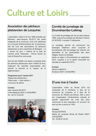 5
Comité de jumelage de
Drumshambo‐Lokireg
D’une rive à l’autre
Association des pêcheurs
plaisanciers de Locquirec
Culture et Loisirs
 