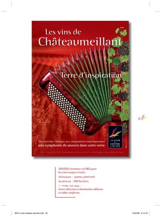 31

AOVDQS reconnue en 1965 pour
les vins rouges et rosés.
Cépages : gamay, pinot noir
Surface : 100 hectares
1 type de sol :
terres siliceuses à dominante sableuse
et sablo-argileuse.

BIVC Livret recettes imprimé.indd 33

14/02/08 8:15:18

 