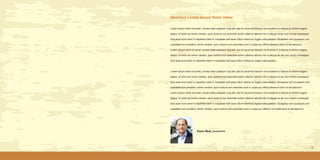 Abertura Lorem Ipsum Dolor inhoc
Lorem ipsum dolor sit amet, consec tetur adipisim cing elit, sed do eiusmod tempor na incididunt ut labore et dolore magna
aliqua. Ut enim ad minim veniam, quis nostrud non exercites action ullamco laboris nisi ut aliquip ex ea com modo consequat.
Duis aute irure dolor in reprehen derit in voluptate velit esse cillum dolore eu fugiat nulla pariatur. Excepteur sint occaecat com
cupidatat non proident, minim veniam, quis nostrud non exercites sunt in culpa qui officia deserunt anim id est laborum.
Lorem ipsum dolor sit amet, consec tetur adipisim cing elit, sed do eiusmod tempor na incididunt ut labore et dolore magna
aliqua. Ut enim ad minim veniam, quis nostrud non exercites action ullamco laboris nisi ut aliquip ex ea com modo consequat.
Duis aute irure dolor in reprehen derit in voluptate velit esse cillum dolore eu fugiat nulla pariatur.
Lorem ipsum dolor sit amet, consec tetur adipisim cing elit, sed do eiusmod tempor na incididunt ut labore et dolore magna
aliqua. Ut enim ad minim veniam, quis nostrud non exercites action ullamco laboris nisi ut aliquip ex ea com modo consequat.
Duis aute irure dolor in reprehen derit in voluptate velit esse cillum dolore eu fugiat nulla pariatur. Excepteur sint occaecat com
cupidatat non proident, minim veniam, quis nostrud non exercites sunt in culpa qui officia deserunt anim id est laborum.
Lorem ipsum dolor sit amet, consec tetur adipisim cing elit, sed do eiusmod tempor na incididunt ut labore et dolore magna
aliqua. Ut enim ad minim veniam, quis nostrud non exercites action ullamco laboris nisi ut aliquip ex ea com modo consequat.
Duis aute irure dolor in reprehen derit in voluptate velit esse cillum dolore eu fugiat nulla pariatur. Excepteur sint occaecat com
cupidatat non proident, minim veniam, quis nostrud non exercites sunt in culpa qui offerunt ne mollit anim id est laborum.
Paulo Skaf, presidente
3
 