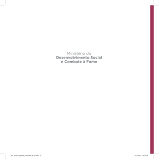 03 - livreto_perguntas_respostasCREAS.indd 52 15/12/2011 10:42:24
 