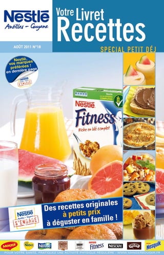 Livret Recettes Nestle Antilles-Guyane N°18 spécial "P'TIT DEJ"
