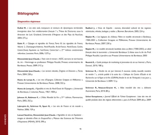 Bibliographie

          Diagnostics régionaux

          Duféal M., « Les sites web, marqueurs et vecteurs de dynamiques territoriales       Radford J., « Vinos de España : esencia, diversidad cultural de las regiones
          émergentes dans l’arc méditerranéen français ? », Thèse de Doctorat, sous la        vitivinícolas, viñedos, bodegas y estilos », Blumen, Barcelone, 2005, 224 p.
          direction de Loïc Grasland, Université d’Avignon et des Pays du Vaucluse,
                                                                                              Réjalot M., « Les logiques du château. Filière et modèle viti-vinicole à Bordeaux,
          2004, 272 p.
                                                                                              1980-2003 », Collection Grappes et Millésimes, Presses Universitaires de
          Galet P., « Cépages et vignobles de France, Tome III, Les vignobles de France,      Bordeaux, Pessac, 2007, 230 p.
          Volume 2, Champagne-Ardenne, Nord-Picardie, Ile-de-France, Nord-Ouest, Centre,
                                                                                              Réjalot M., « Le modèle viti-vinicole bordelais dans sa filière (1980-2003), un idéal
          Centre-Ouest, Aquitaine ou Sud-Ouest, Centre-Sud », 2ème édition entièrement
                                                                                              français dans la tourmente », Université Bordeaux 3, thèse sous la dir. du Prof.
          refondue, Lavoisier, Paris, 2006, 1275 p.
                                                                                              Philippe Roudié, à paraître aux Presses Universitaires de Bordeaux, 2003
          Hinnewinkel Jean-Claude, « Faire vivre le terroir » AOC, terroirs et territoires
          du vin - Hommage au professeur Philippe Roudié, Presses universitaires de           Resnick E., « Guide pratique de marketing et promotion du vin sur Internet », Paris,
          Bordeaux, Pessac, 2009, 312 p.                                                      Dunod., 2010, 180 p.

          Hinnewinkel Jean-Claude, « Les terroirs viticoles, Origines et Devenirs », Féret,   Schirmer R., « Vendre du vin par Internet. A nouveau média, nouvelle manière
          Paris, 2004, 228 p.                                                                 de vendre ? », article publié à la suite du « Colloque du Centre d'Etude et de
                                                                                              Recherche sur la Vigne et le Vin (CERVIN),Vendre le vin de l'Antiquité à nos jours »,
          Huetz de Lemps A., « Les vins d’Espagne, Collection Grappes et Millésimes »,
                                                                                              Université de Bordeaux 3, 2009, 12 p.
          Presses Universitaires de Bordeaux, Pessac, 2008, 552 p.

          Huetz de Lemps A., « Vignobles et vins du Nord-Ouest de l’Espagne », Université     Schirmer R., Velascot-Graciet H., « Atlas mondial des vins », éditions

          de Bordeaux, 2 volumes, Pessac, 1967, 1004 p.                                       Autrement, Paris, 2010, 80 p.

          Johnson H., Robinson F., « L’Atlas Mondial du Vin », 5ème édition, Flammarion,      Union Européenne, « Journal Officiel de l’Union Européenne : Liste des vins de

          Paris, 2002, 352 p.                                                                 qualité produits dans des régions déterminées », paru le 8 Août 2009, 66 p., 2009

          Labruyère A., Schirmer R., Spurr R., « Les vins de France et du monde »,
          Nathan, 2006, 159 p.

          Lavaud Sandrine, Hinnewinkel Jean-Claude, « Vignobles et vins en Aquitaine  :
ANNEXES




          images et identités d'hier et d'aujourd'hui », Maison des Sciences de l’Homme
          d’Aquitaine (MSHA), 2010, 390 p.


                                                                                      46
 