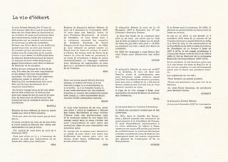 Bonjour je m’appelle Arthur Hébert. Je
suis né à  Grenoble  le  3  novembre  1817.
Je suis dans une famille riche. Je
suis d’origine Dauphinois  et cousin
de  Stendhal. Je suis forme seul à
la peinture, recevant les conseils
de  Benjamin Rolland, de  David
d’Angers et de Paul Delaroche.  En 1839,
je suis obtient un grand succès au
Salon avec Le Tasse en prison. Je entre
à l’École des beaux-arts de Paris  et je
reçois le  prix de Rome  en peinture, à
la suite je m’installe à  Rome. Je peins
essentiellement la campagne romaine
avec beaucoup de luminosité. Je suis
mort le 4  novembre 1908, dans ma maison
de La Tronche.
ANAS
La vie d’Hébert
Je m’appelle Hébert, je suis né en1817
à la tronche, Je suis né dans une
famille riche et prestigieuse, mon
père travaille comme notaire, quand
j’ai17ans J’ai décide de devenir peintre,
mais mon père a refusé et il a dit que je
devais notaire, moi J’ai dit non je veux
devenir peintre ou rien.
A l’age de 22 J’ai voyage à Rome pour
apprendre les cours de dessin et achever
mon formation.
BILAL
Je m’appelle Hébert je suis né le 03
Novembre 1817 à Grenoble jai 17 ans
j’habite à Grenoble France.
je fais mes étude de la pienture mon
père il me veut pas parce que il veut
que je fase le notaire comme lui et moije
ne vuex pas j’ai dit à mon père : « Je fais
la pienyure ou vien ». mais j’ai faire la
pienture.
En 1839 j’ai demenger a rome Italie j’as
vais 22ans pour découvrire une notre
vie .
HICHEM
Il est mort dans la Tronche à Grenoble.
Il était une peinture historique et des
portraits.
En 1901, dans la Gazette des Beaux-
Arts , Hébert raconte ses souvenirs de
pensionnaire à la l’académie de France.
Il mort 92ans.Hébert pensionnaire à
la ville médecins. Le séjour à Rome,
instauré par louis XIV, avait pour but et
de perfectionner la pratique des jeunes
artistes lauréats du prix de Rome en les
immergeant dans les autres originales
des maitres de l’antiquité et de la
Renaissance.
JETMIRE
Je m’appelle Ernest Hébert.
Je suis né à Grenoble 1817 le 3 novembre.
KARIM
Je suis Ernest Hébert, j’ai 17 ans, Je
n’ai aucune idée de ce que je veux faire
dans ma vie. Peut-être un musicien ou
un peintre. Je passe par beaucoup dans
mon adolescence, comme des hormonés
déchaînés qui me rendent bouleversé
ou heureux, ou même me permettre
d’aimer une fille. Mais il est difficile
quand vous avez un père qui choisit
de prendre qu’une personne que vous
aimez loin de vous, afin qu’il puisse
l’avoir à lui-même. La difficulté dans
ma famille dysfonctionnelle me donne
la douleur et avec cette douleur, je
gagne Inspiration pour être en mesure
de dessiner et de peindre.
Enfin je suis presque de la fin de ma
vie, J’ai vécu ma vie avec inspiration
et mes mêmes vieilles chaussettes
colorées. J’ai fait face à de nombreux
obstacles comme la maladie et la
famille, j’ai surmonté tout cela pour
être qui je suis maintenant et se
rappeler que j’étais.
Et j’avais voyagé loin, je me suis même
marié. Mes créations et technicité
sont une image de qui je suis et je suis
fier de tout cela en particulier des
histoires que je raconte à travers mes
peintures.
MARCELA
Dans une photo quand Hébert devient
adulte, il semble sérieux. Il a les
cheveux longs, il a la moustache, il
a la barbe. Il a le chapeau blanc, il
a une veste marronne sur une chemise
blanche, il a aussi des pantalons blancs
très large, il a des chaussettes multi
couleur et des pantoufles blanche.
MARWA
Bonjour je suis Hébert, je suis un jeune
homme qui rêve d ’être peintre.
C’est mon rêve et c’est aussi que je dois
faire.
Je serai peintre ou rien .je me sens très
à l’aise quand je dessine mes idées, mes
sentiments e ce que je vois.
J’ai oublié de vous dire je suis né à
Grenoble 1817.
C’est une ville où il y a beaucoup de
nature ça aide mon inspiration ça me
donne des idées pour dessiner.
SARA
Il se forme seul à peinture. En 1839, il
obtient un grand succès au Salon avec Le
Tasse en prison.
Il est né en 1817, il est décédé le 4
novembre 1908 dans de la maison de La
Tronche devenue le musée Hébert en 1934,
il a vécu 91 ans, il est pensionnaire de
la Vila Médicis de 1840 à 1844, directeur
de l’Académie de la France à Rome de
1867 à 1873, il est nommé professeur à
l’école des beaux-arts de Paris de 1882 à
1885. Il fut un familier de la princesse
Mathilde (correspondance 1863-1904).
En sa peinture il est heureux parce que
il a une bonne vie avec sa famille et il
est un bon peintre, il est sérieusement
parce que-il faire une peinture avec-
il.
Lui objectives en vie est :
-Pour devenir un grand peintre.
-Faire une meilleure vie pour lui et sa
famille.
-Il veut faire beaucoup de peintures
pour devenir connu.
STEFANUT
Je suis très heureux de ma vie, parce
que petit à petit je commence à réalise
mes butes. Maintenant je veux visiter
l’Italie c’est une merveilleuse pays
et je souhaite passer du bon temps j’ai
voyagé avant mais je veux visiter cet
pour l’inspiration et pour avoir des
nouvelles idées et pour rencontrer des
nouveaux gens.
Le voyage est un moyen pour découvrir
le monde et pour avoir une autre vue
différente des autres pour voir les
choses d’une façon différente et ça
m’aide d’être créatif.
SARA
 