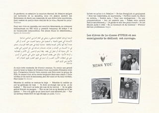 Je garderai en mémoire le sourire éternel de Jetmire malgré
les épreuves et la maladie, elle n’a jamais montré ses
faiblesses et était une camarade et une élève très appréciée.
Quel combat et quelle dure réalité de la vie... Repose en paix !
Vanessa
Pour son rire en cascade, son sourire désarmant, sa présence
chaleureuse au CDI (elle y passait beaucoup de temps !) et
sa volubilité inépuisable. Une jeune fille si attachante...
Agnès et Jennifer
‫صاحبة‬ ‫الماضي‬ ‫اسي‬‫ر‬‫الد‬ ‫العام‬ ‫في‬ ‫زميلتي‬ ‫و‬ ‫صديقتي‬ ‫الطاهرة‬ ‫لروحك‬ ‫الرحمة‬
‫ظن‬‫أ‬
�
‫ن‬‫أ‬
�
‫كدت‬ ‫حتى‬ ‫الخبيث‬ ‫مرضها‬ ‫على‬ ‫المنتصرة‬ ‫و‬ ‫بالحياة‬ ‫تضج‬ ‫التي‬ ‫الابتسامة‬
‫نتحاور‬ ‫و‬ ‫الفرنسية‬ ‫اللغة‬ ‫تعلم‬ ‫في‬ ‫الرغبة‬ ‫نتشارك‬ ‫العافية‬‫و‬ ‫الصحة‬ ‫بكامل‬ ‫نها‬‫أ‬
�
‫اها‬‫ر‬‫أ‬
�
‫عندما‬
‫تطلب‬ ‫التي‬ ‫التمارين‬ ‫حل‬ ‫في‬ ‫نتساعد‬ ‫و‬ ‫جديدة‬ ‫ات‬‫ر‬‫عبا‬ ‫و‬ ‫كلمات‬ ‫من‬ ‫اكتسبناه‬ ‫ما‬ ‫في‬
‫نينة‬‫أ‬
�
‫م‬‫الط‬ ‫و‬ ‫مان‬‫آ‬�‫ال‬ ‫إلى‬
�
‫احمين‬‫ر‬‫ال‬ ‫ارحم‬ ‫رفقة‬ ‫رفقته‬ ‫إلى‬�‫تنتقل‬ ‫ن‬‫أ‬
�
‫الله‬ ‫مشيئة‬ ‫لكن‬ ‫منا‬
‫بتسم‬‫أ‬
�
‫ن‬‫أ‬
�
‫علمتني‬ ‫التي‬ ‫حياتي‬ ‫طريق‬ ‫في‬ ‫الجميلة‬ ‫رفقتك‬ ‫على‬ ‫ا‬‫ر‬‫شك‬ ‫بدية‬‫أ‬�‫ال‬ ‫احة‬‫ر‬‫ال‬ ‫و‬
‫عد‬‫أ‬
�
‫و‬ ‫الحياة‬ ‫طريق‬ ‫و‬ ‫العلم‬ ‫طريق‬ ‫في‬ ‫استمر‬ ‫ن‬‫أ‬
�
‫و‬ ‫التعب‬ ‫و‬ ‫لم‬‫أ‬�‫ال‬ ‫لحظات‬ ‫في‬ ‫حتى‬
‫الثرى‬ ‫ارى‬‫و‬‫أ‬�‫حتى‬ ‫أخرة‬
�
‫لل‬
Karim
Je suis très contente de t’avoir connue. Tu avais une grand
souris tout le temps et j’aimais bien apprendre français avec
toi. J’aimerais t’avoir revu encore une fois avec le group de
FLE. Je pense à toi et tu seras toujours dans mon cœur. I hele
verden er du bare et menneske, men for noen er du hele verden.
Stor klem fra Eivor
Ndoshta ti sedite se sashum te doja - Ndoshta ti sedite qe
per ty gjithqka do beja - Ta dish oj shoqja ime qe ty po te
kujtoj - Dhe kurr ne kete jet nuk do te harroj - Se ne gjdo
gezim dikush na mungon - Dhe un me lot ne sy mendoj qe ti me
sjeton - Une e di gjdo qe qe iken kurr nuk kthehet pas - Por
un kerkoj vetem forc se nga dhimja po plas. Suela
Qu’est-ce qu’on a ri Jetmire ! - De ton franglish si goulayant
- Avec tes camarades, en apprenant, - Parfois aussi tu étais
en colère, - Contre moi, - Pour une conjugaison - Ou une
prononciation - Qui ne passait pas. - Comme cela parait
futile maintenant... - Je garde en moi tes yeux rieurs - Je les
dépose juste à côté - De la blessure et du bonheur - D’avoir
été ton professeur. Régis
Les élèves de la classe d’UPE2A et ses
enseignants te dédient cet ouvrage.
 