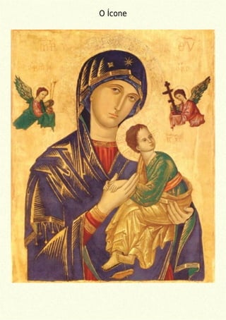 O Ícone
 