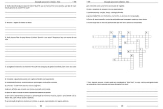 64 65
Educação para Jovens e Adultos - Artes Educação para Jovens e Adultos - Artes
2. Você já assistiu a alguma peça de teatro? Qual? O que você achou? Se nunca assistiu, que tipo de espe-
táculo gostaria de assistir? Por quê?
_____________________________________________________________________________________
_____________________________________________________________________________________
_____________________________________________________________________________________
_____________________________________________________________________________________
3. Resuma a origem do teatro no Brasil.
_____________________________________________________________________________________
_____________________________________________________________________________________
_____________________________________________________________________________________
_____________________________________________________________________________________
4. Você já ouviu falar da peça Romeu e Julieta? Quem é o seu autor? Pesquise e faça um resumo de sua
vida.
_____________________________________________________________________________________
_____________________________________________________________________________________
_____________________________________________________________________________________
_____________________________________________________________________________________
_____________________________________________________________________________________
_____________________________________________________________________________________
_____________________________________________________________________________________
_____________________________________________________________________________________
_____________________________________________________________________________________
5. Qual gênero teatral é o seu favorito? Por quê? Cite uma peça do gênero escolhido, bem como seu autor.
_____________________________________________________________________________________
_____________________________________________________________________________________
_____________________________________________________________________________________
6. Complete o quadro de acordo com o gênero literário correspondente:
a) modalidade burlesca, caracterizada por personagens e situações caricatas.
b) a moral é um elemento decisivo nesse subgênero.
c) gênero artístico que consiste num drama encenado com música.
d) peça de teatro na qual os atores representam apenas por gestos.
e) tem como características principais a apresentação de números musicais, apelo à sensualidade e à co-
média leve, com críticas sociais e políticas.	
f) apresentação de gêneros teatrais por artistas ou grupos especializados em lugares públicos.	
g) é entendido como uma forma acentuada de tragédia.	
h) tem o propósito de provocar riso nos espectadores.
i) combina música, canções, dança, e diálogos falados.
j) apresentação feita com fantoches, marionetes ou bonecos de manipulação.
k) forma de teatro japonês, conhecida pela elaborada maquiagem usada por seus atores.
l) é uma longa fala ou discurso pronunciado por uma única pessoa ou enunciador.
7. Para algumas pessoas, o teatro pode ser considerado a “Arte Total”, ou seja, a arte que engloba todas
as outras artes. Você concorda com essa afirmação? Por quê?
_____________________________________________________________________________________
_____________________________________________________________________________________
_____________________________________________________________________________________
_____________________________________________________________________________________
_____________________________________________________________________________________
_____________________________________________________________________________________
 