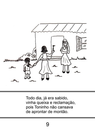 A HISTÓRIA DE TONINHO