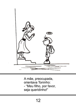 A HISTÓRIA DE TONINHO