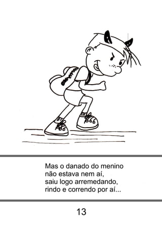 A HISTÓRIA DE TONINHO