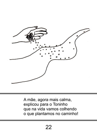 A HISTÓRIA DE TONINHO