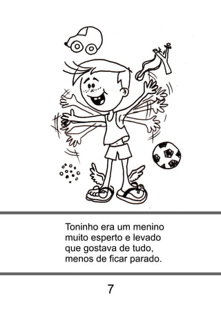 A HISTÓRIA DE TONINHO