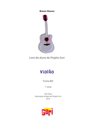 Apostila Violao Nivel Zero 1 - MAIS QUE MUSICA - 2013 - Portfólio