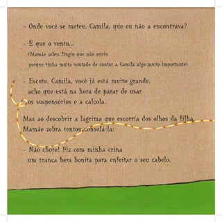 Livro - A Zebra Camila