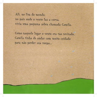 Livro - A Zebra Camila