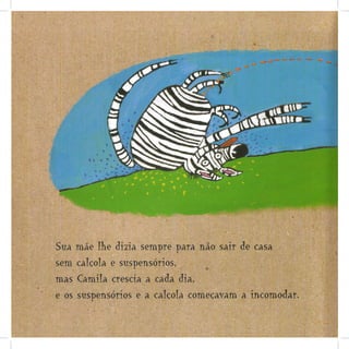 Livro - A Zebra Camila