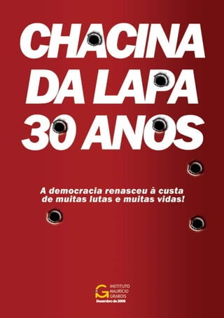 CHACINA DA LAPA - 30 ANOS 
 