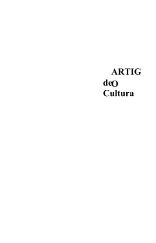 ARTIG
deO
Cultura
 
