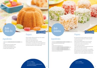 Preparo:
ColoquenabatedeiraaMisturaparaBolo,osovos,oleite,amargarina
ebatapor5minutosemvelocidadealta.
Àparte,envolvaasbalasdegomanafarinha.
Despejeem6forminhasdeminibolountadaseenfarinhadas
(10cmdediâmetroe6cmdealtura),leveaofornopré-aquecido(180°C)
easseporcercade25minutosouatéque,aoespetarumpalitonamassa,
estesaialimpo.Desenformefrioedecorecombalasdegoma.
Ingredientes:
-1EMBALAGEMDEMISTURAPARABOLOCOCOFLEISCHMANN(350G)
-3OVOS
-2/3DEXÍCARA(CHÁ)DELEITEGELADO(160ML)
-3COLHERES(SOPA)DEMARGARINA(60G)
-150GDEBALADEGOMACORTADAEM3PARTES
-2COLHERES(SOPA)DEFARINHADETRIGO
Bolo
Arco-Íris
Rendimento:5minibolos
Tempodepreparo:20minutos
Dica:estamesmareceitapodeserassadaemumafôrma
defurocentral(25cmdediâmetro).
26
Preparo:
Bolo:coloqueaMisturaparaBolonabatedeira,junteoleite,osovos,
amargarinaebataemvelocidadealtapor5minutosouatéformar
umamassafofaehomogênea.
Despejeemfôrmaretangularuntada(23x33cm)e leveaoforno
pré-aquecido(180°C).Asseporcercade35minutosouatéque,
aoespetarumpalitonamassa,estesaialimpoeseco.
Gelatinas:dissolvacadaumadelasem
½xícara(chá)deáguafervente(120ml)emtigelasseparadasedeixe
esfriaratéficarcomconsistênciadeclaradeovo.
Quandooboloestiverassadoefrio,desenformeecorteemquadrados.
Passecadaquadradoemumdostiposdegelatina,banhandolevemente.
Emseguida,passepelococoralado.Coloquesobreumtabuleiroeleve
àgeladeirapor1hora.Conserveemgeladeiraatéomomentodeservir.
Ingredientes:
-1EMBALAGEMDEMISTURAPARABOLOLARANJAFLEISCHMANN(350G)
-2/3DEXÍCARA(CHÁ)DELEITEGELADO(160ML)
-3OVOS
-3COLHERES(SOPA)DEMARGARINA(60G)
-1EMBALAGEMDEGELATINAFLEISCHMANNSABORMORANGO(45G)
-1EMBALAGEMDEGELATINAFLEISCHMANNSABORLIMÃO(45G)
-1EMBALAGEMDEGELATINAFLEISCHMANNSABORABACAXI(45G)
-1XÍCARA(CHÁ)DECOCOFRESCORALADO
Bolo
Gelatina
Rendimento:24pedaços
Tempodepreparo:25minutos
27
PróximapáginaPáginaanterior
 