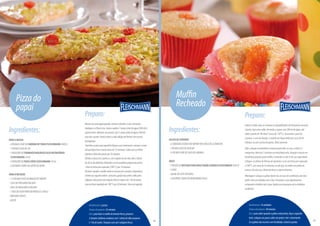 Ingredientes:
PARAAMASSA:
-4XÍCARAS(CHÁ)DEFARINHADETRIGOFLEISCHMANN(480G)
-1COLHER(CHÁ)DESAL
-1ENVELOPEDEFERMENTOBIOLÓGICOSECOINSTANTÂNEO
FLEISCHMANN(10G)
-1ENVELOPEDEPIZZACERTAFLEISCHMANN(10G)
-3COLHERES(SOPA)DEAZEITEDEOLIVA
PARAORECHEIO:
-1½XÍCARA(CHÁ)DEMOLHODETOMATE
-120GDEPRESUNTORALADO
-200GDEMUSSARELARALADA
-1TALODEALHOPORÓEMRODELAS(100G)
-ORÉGANOFRESCO
-AZEITE
Pizzado
papai
Rendimento:2pizzas
Tempodepreparo:25minutos
Dica:parafazeromolhodetomatefresco,processe
2tomatesitalianosmaduroscom1dentedealhopequeno
e1fiodeazeite.Temperecomsaleoréganofresco.
Preparo:
Massa:emumatigelagrande,mistureafarinha,osal,ofermento
biológicoeoPizzaCerta.Junteoazeitee1xícara(chá)deágua(200ml)e
amassebem.Adicione,aospoucos,até½xícara(chá)deágua(100ml)
paradaroponto.Amassebemacadaadiçãoatéformarumamassa
homogênea.
Transfira-aparaumasuperfícielimpaeseca(mármore)ecomeceasovar
atéquefiquelisaemacia(cercade15minutos).Cubracomumfilme
plásticoedeixedescansarpor20minutos.
Dividaamassaem2partese,comaajudadeumrolo,abra2discos
de30cmdediâmetro.Disponha-osemassadeiraprópriaparapizza
eleveaofornopré-aquecido(180°C)por16minutos.
Recheio:espalheomolhosobreasmassaspré-assadasedisponhao
recheionaseguinteordem: presunto,queijomussarelaealhoporó.
Salpiquecadapizzacomoréganofrescoereguecom1fiodeazeite.
Leveaofornoreguladoem180°Cpor20minutos.Sirvaemseguida.
38
Ingredientes:
GELEIADECENOURA:
-2CENOURASCOZIDASNOVAPORPORCERCADE25MINUTOS
-1XÍCARA(CHÁ)DEAÇÚCAR
-½XÍCARA(CHÁ)DESUCODELARANJA
BOLO:
-1PACOTEDEMISTURAPARABOLOSABORLARANJAFLEISCHMANN(450G)
-3OVOS
-160MLDELEITEINTEGRAL
-3COLHERES(SOPA)DEMARGARINA(60G)
Muffin
Recheado
Rendimento:14unidades
Tempodepreparo:30minutos
Dica:parasaberquandoageleiaestápronta,façaoseguinte
teste:coloqueumpoucosobreumpratoevire-olevemente.
Seageleianãoescorrercomfacilidade,estaránoponto.
Preparo:
GeleiaeCalda:bataascenourasnoliquidificadoratéformaremumpurê.
Àparte,façaumacalda,fervendooaçúcarcom300mldeágua,até
obteropontode“fiofraco”(cercade1100C).Acrescenteopurêde
cenoura,osucodelaranja,ecozinheemfogomédioporcercade40
minutosouatéopontodegeleia.Deixeamornar.
Bolo:coloquenabatedeiraamisturaparabolo,osovos,oleiteea
margarina.Batapor5minutosemvelocidadealta.Despejeamassaem
forminhasprópriasparamuffin,enchendo-asaté¾dasuacapacidade.
Coloque-asdentrodefôrmasdealumínioeasseemfornopré-aquecido,
a1800C,porcercade25minutos,ouatéque,aoenfiarumpalitona
massa,elesaiaseco.Retiredofornoeespereamornar.
Montagem:Coloqueageleiadentrodeumsacodeconfeiteirocombico
perléefureumbolinhocomobico.Pressioneosacoligeiramente,
recheandoobolinhoatéotopo.Repitaessaoperaçãoatéosbolinhos
acabarem.
39
PróximapáginaPáginaanterior
 