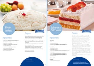 Ingredientes:
-1EMBALAGEMDEMANJARDECOCOFLEISCHMANN(500G)
-MEIOLITRODELEITE(500ML)
-1VIDRODELEITEDECOCO(200ML)
-1½XÍCARA(CHÁ)DEAMEIXAPRETASECASEMCAROÇO
-3COLHERES(SOPA)DEAÇÚCAR
-1COLHER(SOPA)DEVINHODOPORTO(OPCIONAL)
-1PACOTEDEBISCOITOCHAMPAGNE
-1½XÍCARA(CHÁ)DECOCOFRESCORALADO
-FITASDECOCOPARADECORAÇÃO
Manjar
deFesta
Rendimento:10porções
Tempodepreparo:20minutos
Preparo:
Manjar:coloqueemumapanelaomanjardecococom2xícaras(chá)do
leite(400ml)emeiovidrodoleitedecoco.Cozinheemfogobaixo
mexendosempreatéengrossar(entre8a10minutos).Deixeesfriar.
Numapanela,cozinheemfogobaixoasameixascom½xícara(chá)de
águae2colheres(sopa)deaçúcarpor 5minutos.Desligueeacrescente
ovinhodoporto.
Façaacalda:mistureorestantedoleitedecococomorestantedoleite
(100ml)e1colher(sopa)deaçúcar.
Montagem:umedeçaosbiscoitosnacalda.Coloquenumataçauma
camadadebiscoitoseumademanjar.Coloqueaameixapreta
intercalandocomococoralado.Repitanovamenteascamadas.Cubra
comcocoedecorecomfitasdecoco.
Leveàgeladeiraatéahoradeservir.
4
Ingredientes:
PARAAMASSA:
-3OVOS
-3COLHERES(SOPA)DEAÇÚCAR
-3COLHERES(SOPA)DEFARINHADETRIGOFLEISCHMANN(20G)
PARAORECHEIO:
-2FATIASDEABACAXIPICADAS
-1COLHER(SOPA)DEAÇÚCAR
-2EMBALAGENSDECREMETIPOCHANTILLYFLEISCHMANNBEMGELADAS
(200MLCADA)
-1PACOTEDEGELATINASABORMORANGOFLEISCHMANN(45G)
-1PACOTEDEGELATINASABORABACAXIFLEISCHMANN(45G)
-10MORANGOSPICADOS
-SUCODE1LARANJA
DECORAÇÃO:
-10MORANGOSFINAMENTEFATIADOS
Sobremesa
Refrescante
Rendimento:8porções
Tempodepreparo:30minutos
Dica:paradecorarcomochantilly,coloque-obatido
emsacodeconfeitareapliquecomobicodesuapreferência.
Preparo:
Massa:bataosovosinteiroscomoaçúcaratédobrardevolume(cercade10
minutos).Junteafarinhadetrigopeneiradaemisturedelicadamente,fazendo
movimentosdebaixoparacimaparaqueamassanãopercaaaeração.Despeje
sobreafôrma(24x24cm)untadaeenfarinhada.Leveaofornopré-aquecido
180°C)easseporcercade7minutosouatéqueamassafiquelevementedourada.
Desenformesobreumagradeedeixeesfriar.Corteaomeio,formando2tiras.
Recheio:cozinheosabacaxiscomoaçúcarpor5minutos.Deixeesfriar.
Bataochantillyemvelocidademédiaatéformarpicosfirmes.Cubraeguardena
geladeiraatéahorademontarasobremesa.
Diluacadasabordegelatinaem1½xícara(chá)deáguafervente(300ml),
mexendosempreatécomeçaremaficarparecidascomaconsistênciadeclaradeovo
(cercade15minutos).Emseguida,coloqueoabacaxinagelatinasaborabacaxieos
morangospicadosnagelatinasabormorango.
Montagem:Coloque1tiradebolodentrodeumafôrmadeboloinglês(20x10cm)
untadacomóleo,reguecomumpoucodosucodelaranjaecubracom1camada
finadechantilly.Despejeagelatinademorango,cubracommais1camadadebolo,
reguecomosucodelaranja,espalheumpoucodechantillyefinalizecomagelatina
deabacaxi.Cubracomfilmeplásticoeleveàgeladeiraatéqueacamadadegelatina
deabacaxiestejafirme.
Desenformeeespalheorestantedochantillygelado.Decorecomosmorangose
sirvaemseguida.
5
PróximapáginaPáginaanterior
 