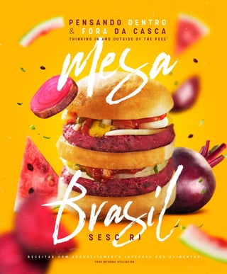 Quibe de brócolis, receitas feitas por crianças e livro gratuito: veja  destaques do Festival Sesc Mesa Brasil, no Cadeg