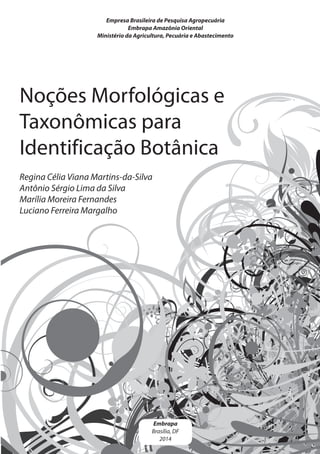 Empresa Brasileira de Pesquisa Agropecuária
Embrapa Amazônia Oriental
Ministério da Agricultura, Pecuária e Abastecimento
Embrapa
Brasília, DF
2014
 