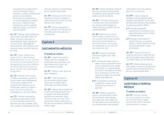 b) quando de seu depoimento            salvo por expresso consentimento                 Art. 84º – Deixar de atestar óbito de    ocasionarem riscos ao próprio
        como testemunha. Nessa                 do seu representante legal.                      paciente ao qual vinha prestando         paciente ou a terceiros.
        hipótese, o médico comparecerá                                                          assistência, exceto quando houver
        perante a autoridade e                 Art. 78º – Deixar de orientar seus               indícios de morte violenta.              Art. 89º – Liberar cópias do
        declarará seu impedimento;             auxiliares e alunos a respeitar o                                                         prontuário sob sua guarda, salvo
        c) na investigação de suspeita         sigilo profissional e zelar para que             Art. 85º – Permitir o manuseio e         quando autorizado por escrito, pelo
        de crime, o médico estará              seja por eles mantido.                           o conhecimento dos prontuários           paciente, para atender ordem judicial
        impedido de revelar segredo                                                             por pessoas não obrigadas ao             ou para a sua própria defesa.
        que possa expor o paciente a           Art. 79º – Deixar de guardar o                   sigilo profissional quando sob sua
                                                                                                                                         § 1º: Quando requisitado
        processo penal.                        sigilo profissional na cobrança de               responsabilidade.
                                                                                                                                            judicialmente o prontuário será
                                               honorários por meio judicial ou
                                                                                                                                            disponibilizado ao perito médico
     Art. 74º – Revelar sigilo profissional    extrajudicial.                                   Art. 86º – Deixar de fornecer
                                                                                                                                            nomeado pelo juiz.
     relacionado a paciente menor de                                                            laudo médico ao paciente ou a
     idade, inclusive a seus pais ou                                                            seu representante legal quando           § 2º: Quando o prontuário for
     representantes legais, desde que                                                           aquele for encaminhado ou                   apresentado em sua própria
     o menor tenha capacidade de
                                              Capítulo X                                        transferido para continuação                defesa, o médico deverá solicitar
     discernimento, salvo quando a não                                                          do tratamento ou em caso de                 que seja observado o sigilo
     revelação possa acarretar dano ao        DOCUmeNTOS mÉDICOS                                solicitação de alta.                        profissional.
     paciente.
                                                                                                Art. 87º – Deixar de elaborar            Art. 90º – Deixar de fornecer
                                               É vedado ao médico:                                                                       cópia do prontuário médico de seu
     Art. 75º – Fazer referência a                                                              prontuário legível para cada
     casos clínicos identificáveis,            Art. 80º – Expedir documento                     paciente.                                paciente quando requisitado pelos
     exibir pacientes ou seus retratos         médico sem ter praticado ato                                                              Conselhos Regionais de Medicina.
     em anúncios profissionais ou na           profissional que o justifique, que               § 1º: O prontuário deve conter os
     divulgação de assuntos médicos,           seja tendencioso ou que não                         dados clínicos necessários para       Art. 91º – Deixar de atestar atos
     em meios de comunicação em                corresponda à verdade.                              a boa condução do caso, sendo         executados no exercício profissional,
     geral, mesmo com autorização                                                                  preenchido, em cada avaliação,        quando solicitado pelo paciente ou
     do paciente.                              Art. 81º – Atestar como forma de                    em ordem cronológica com data,        por seu representante legal.
                                               obter vantagens.                                    hora, assinatura e número de
     Art. 76º – Revelar informações                                                                registro do médico no Conselho
                                                                                                   Regional de Medicina.
     confidenciais obtidas quando do           Art. 82º – Usar formulários                                                              Capítulo XI
     exame médico de trabalhadores,            de instituições públicas para                    § 2º: O prontuário estará sob
     inclusive por exigência dos               prescrever ou atestar fatos                         a guarda do médico ou da
     dirigentes de empresas ou de              verificados na clínica privada.                                                          AUDITORIA e PeRÍCIA
                                                                                                   instituição que assiste o
     instituições, salvo se o silêncio                                                             paciente.                            mÉDICA
     puser em risco a saúde dos                Art. 83º – Atestar óbito quando não
     empregados ou da comunidade.              o tenha verificado pessoalmente,                                                          É vedado ao médico:
                                                                                                Art. 88º – Negar, ao paciente,
                                               ou quando não tenha prestado
                                                                                                acesso a seu prontuário, deixar          Art. 92º – Assinar laudos
     Art. 77º – Prestar informações            assistência ao paciente, salvo,
                                                                                                de lhe fornecer cópia quando             periciais, auditoriais ou de
     a empresas seguradoras sobre              no último caso, se o fizer como
                                                                                                solicitada, bem como deixar de           verificação médico-legal
     as circunstâncias da morte do             plantonista, médico substituto ou
                                                                                                lhe dar explicações necessárias à        quando não tenha realizado
     paciente sob seus cuidados, além          em caso de necropsia e verificação
                                                                                                sua compreensão, salvo quando            pessoalmente o exame.
     das contidas na declaração de óbito,      médico-legal.


20                                                 Novo Código de Ética Médica – CRmPR/CFm   Novo Código de Ética Médica – CRmPR/CFm                                        21
 