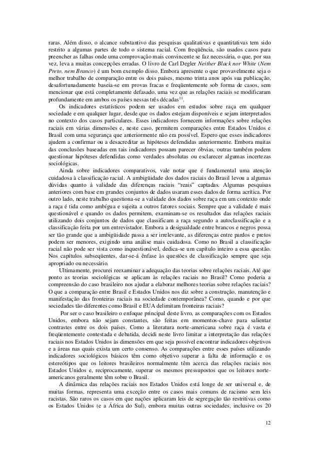 carl degler thesis neither black or white Neither black nor white: slavery and race relations in brazil and the united states is a 1971 nonfiction book written by american author carl n degler, published by university of wisconsin. carl degler thesis neither black or white Neither black nor white: slavery and race relations in brazil and the united states is a 1971 nonfiction book written by american author carl n degler, published by university of wisconsin.