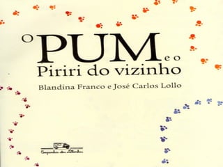 Livro - O pum e o piriri do vizinho