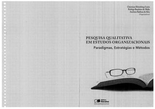 Livro   pesquisa qualitativa em estudos organizacionais - christiane & bandeira - melo