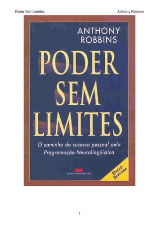 Poder Sem Limites Anthony Robbins
1
 