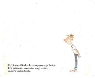 Livro - Príncipe Cinderelo