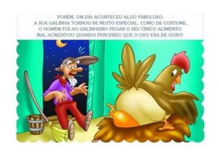 A GALINHA DOS OVOS DE OURO