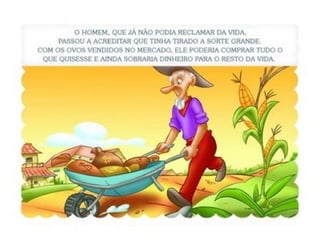 A GALINHA DOS OVOS DE OURO