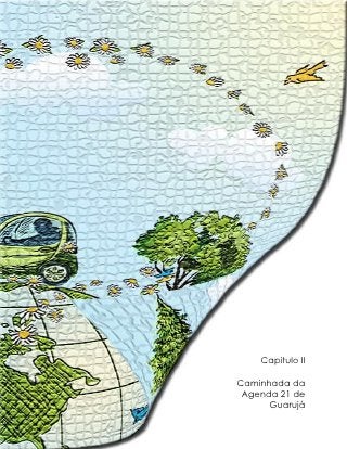 Capitulo II

     Caminhada da
      Agenda 21 de
           Guarujá
44
 