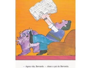 AGORA NÃO, BERNARDO