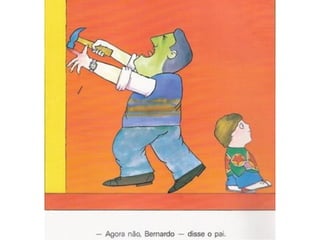 AGORA NÃO, BERNARDO