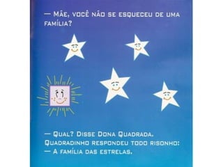 A HISTÓRIA DO QUADRADINHO