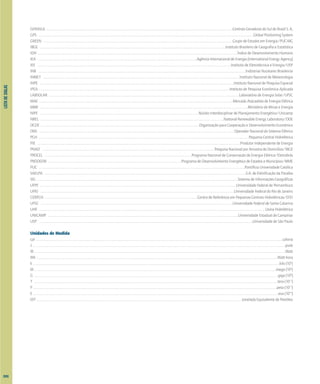 LISTA
DE
SIGLAS
XVIII
GERASUL . . . . . . . . . . . . . . . . . . . . . . . . . . . . . . . . . . . . . . . . . . . . . . . . . . . . . . . . . . . . . . . . . . . . . . . . . . . . . . . . . . . . . . . . . . . . . . . . . . . . . . . . . . . . . . . . . . . . . . . . . . .Centrais Geradoras do Sul do Brasil S. A.
GPS . . . . . . . . . . . . . . . . . . . . . . . . . . . . . . . . . . . . . . . . . . . . . . . . . . . . . . . . . . . . . . . . . . . . . . . . . . . . . . . . . . . . . . . . . . . . . . . . . . . . . . . . . . . . . . . . . . . . . . . . . . . . . . . . . . . . . . . . . . . . . .Global Positioning System
GREEN . . . . . . . . . . . . . . . . . . . . . . . . . . . . . . . . . . . . . . . . . . . . . . . . . . . . . . . . . . . . . . . . . . . . . . . . . . . . . . . . . . . . . . . . . . . . . . . . . . . . . . . . . . . . . . . . . . . . . . . . . . . . .Grupo de Estudos em Energia/PUC-MG
IBGE . . . . . . . . . . . . . . . . . . . . . . . . . . . . . . . . . . . . . . . . . . . . . . . . . . . . . . . . . . . . . . . . . . . . . . . . . . . . . . . . . . . . . . . . . . . . . . . . . . . . . . . . . . . . . . . . . . . . . . . . . . .Instituto Brasileiro de Geografia e Estatística
IDH . . . . . . . . . . . . . . . . . . . . . . . . . . . . . . . . . . . . . . . . . . . . . . . . . . . . . . . . . . . . . . . . . . . . . . . . . . . . . . . . . . . . . . . . . . . . . . . . . . . . . . . . . . . . . . . . . . . . . . . . . . . . . . . . . . . .Índice de Desenvolvimento Humano
IEA . . . . . . . . . . . . . . . . . . . . . . . . . . . . . . . . . . . . . . . . . . . . . . . . . . . . . . . . . . . . . . . . . . . . . . . . . . . . . . . . . . . . . . . . . . . . . . . . . . . . . . . . .Agência Internacional de Energia (International Energy Agency)
IEE . . . . . . . . . . . . . . . . . . . . . . . . . . . . . . . . . . . . . . . . . . . . . . . . . . . . . . . . . . . . . . . . . . . . . . . . . . . . . . . . . . . . . . . . . . . . . . . . . . . . . . . . . . . . . . . . . . . . . . . . . . . . . . . .Instituto de Eletrotécnica e Energia/USP
INB . . . . . . . . . . . . . . . . . . . . . . . . . . . . . . . . . . . . . . . . . . . . . . . . . . . . . . . . . . . . . . . . . . . . . . . . . . . . . . . . . . . . . . . . . . . . . . . . . . . . . . . . . . . . . . . . . . . . . . . . . . . . . . . . . . . . . . . . .Indústrias Nucleares Brasileiras
INMET . . . . . . . . . . . . . . . . . . . . . . . . . . . . . . . . . . . . . . . . . . . . . . . . . . . . . . . . . . . . . . . . . . . . . . . . . . . . . . . . . . . . . . . . . . . . . . . . . . . . . . . . . . . . . . . . . . . . . . . . . . . . . . . . . .Instituto Nacional de Meteorologia
INPE . . . . . . . . . . . . . . . . . . . . . . . . . . . . . . . . . . . . . . . . . . . . . . . . . . . . . . . . . . . . . . . . . . . . . . . . . . . . . . . . . . . . . . . . . . . . . . . . . . . . . . . . . . . . . . . . . . . . . . . . . . . . . . . .Instituto Nacional de Pesquisa Espacial
IPEA . . . . . . . . . . . . . . . . . . . . . . . . . . . . . . . . . . . . . . . . . . . . . . . . . . . . . . . . . . . . . . . . . . . . . . . . . . . . . . . . . . . . . . . . . . . . . . . . . . . . . . . . . . . . . . . . . . . . . . . . . . . . . .Instituto de Pesquisa Econômica Aplicada
LABSOLAR . . . . . . . . . . . . . . . . . . . . . . . . . . . . . . . . . . . . . . . . . . . . . . . . . . . . . . . . . . . . . . . . . . . . . . . . . . . . . . . . . . . . . . . . . . . . . . . . . . . . . . . . . . . . . . . . . . . . . . . . . . . . . .Laboratório de Energia Solar/UFSC
MAE . . . . . . . . . . . . . . . . . . . . . . . . . . . . . . . . . . . . . . . . . . . . . . . . . . . . . . . . . . . . . . . . . . . . . . . . . . . . . . . . . . . . . . . . . . . . . . . . . . . . . . . . . . . . . . . . . . . . . . . . . . . . . . . .Mercado Atacadista de Energia Elétrica
MME . . . . . . . . . . . . . . . . . . . . . . . . . . . . . . . . . . . . . . . . . . . . . . . . . . . . . . . . . . . . . . . . . . . . . . . . . . . . . . . . . . . . . . . . . . . . . . . . . . . . . . . . . . . . . . . . . . . . . . . . . . . . . . . . . . . . . . . . .Ministério de Minas e Energia
NIPE . . . . . . . . . . . . . . . . . . . . . . . . . . . . . . . . . . . . . . . . . . . . . . . . . . . . . . . . . . . . . . . . . . . . . . . . . . . . . . . . . . . . . . . . . . . . . . . . . . . . . . . . .Núcleo Interdisciplinar de Planejamento Energético/Unicamp
NREL . . . . . . . . . . . . . . . . . . . . . . . . . . . . . . . . . . . . . . . . . . . . . . . . . . . . . . . . . . . . . . . . . . . . . . . . . . . . . . . . . . . . . . . . . . . . . . . . . . . . . . . . . . . . . . . . . . . . . . . . .National Renewable Energy Laboratory/DOE
OCDE . . . . . . . . . . . . . . . . . . . . . . . . . . . . . . . . . . . . . . . . . . . . . . . . . . . . . . . . . . . . . . . . . . . . . . . . . . . . . . . . . . . . . . . . . . . . . . . . . . . . . . . . .Organização para Cooperação e Desenvolvimento Econômico
ONS . . . . . . . . . . . . . . . . . . . . . . . . . . . . . . . . . . . . . . . . . . . . . . . . . . . . . . . . . . . . . . . . . . . . . . . . . . . . . . . . . . . . . . . . . . . . . . . . . . . . . . . . . . . . . . . . . . . . . . . . . . . . . . . . .Operador Nacional do Sistema Elétrico
PCH . . . . . . . . . . . . . . . . . . . . . . . . . . . . . . . . . . . . . . . . . . . . . . . . . . . . . . . . . . . . . . . . . . . . . . . . . . . . . . . . . . . . . . . . . . . . . . . . . . . . . . . . . . . . . . . . . . . . . . . . . . . . . . . . . . . . . . . . . . .Pequena Central Hidrelétrica
PIE . . . . . . . . . . . . . . . . . . . . . . . . . . . . . . . . . . . . . . . . . . . . . . . . . . . . . . . . . . . . . . . . . . . . . . . . . . . . . . . . . . . . . . . . . . . . . . . . . . . . . . . . . . . . . . . . . . . . . . . . . . . . . . . . . . . . . .Produtor Independente de Energia
PNAD . . . . . . . . . . . . . . . . . . . . . . . . . . . . . . . . . . . . . . . . . . . . . . . . . . . . . . . . . . . . . . . . . . . . . . . . . . . . . . . . . . . . . . . . . . . . . . . . . . . . . . . . . . . . . . . . . .Pesquisa Nacional por Amostra de Domicílios/IBGE
PROCEL . . . . . . . . . . . . . . . . . . . . . . . . . . . . . . . . . . . . . . . . . . . . . . . . . . . . . . . . . . . . . . . . . . . . . . . . . . . . . . . . . . . . . . . . . . . . . . . . .Programa Nacional de Conservação de Energia Elétrica/Eletrobrás
PRODEEM . . . . . . . . . . . . . . . . . . . . . . . . . . . . . . . . . . . . . . . . . . . . . . . . . . . . . . . . . . . . . . . . . . . . . . . . . . . . . . . . . . . . . . . .Programa de Desenvolvimento Energético de Estados e Municípios/MME
PUC . . . . . . . . . . . . . . . . . . . . . . . . . . . . . . . . . . . . . . . . . . . . . . . . . . . . . . . . . . . . . . . . . . . . . . . . . . . . . . . . . . . . . . . . . . . . . . . . . . . . . . . . . . . . . . . . . . . . . . . . . . . . . . . . . . . . . . . .Pontifícia Universidade Católica
SAELPA . . . . . . . . . . . . . . . . . . . . . . . . . . . . . . . . . . . . . . . . . . . . . . . . . . . . . . . . . . . . . . . . . . . . . . . . . . . . . . . . . . . . . . . . . . . . . . . . . . . . . . . . . . . . . . . . . . . . . . . . . . . . . . . . . . . . .S.A. de Eletrificação da Paraíba
SIG . . . . . . . . . . . . . . . . . . . . . . . . . . . . . . . . . . . . . . . . . . . . . . . . . . . . . . . . . . . . . . . . . . . . . . . . . . . . . . . . . . . . . . . . . . . . . . . . . . . . . . . . . . . . . . . . . . . . . . . . . . . . . . . . . . . . .Sistema de Informações Geográficas
UFPE . . . . . . . . . . . . . . . . . . . . . . . . . . . . . . . . . . . . . . . . . . . . . . . . . . . . . . . . . . . . . . . . . . . . . . . . . . . . . . . . . . . . . . . . . . . . . . . . . . . . . . . . . . . . . . . . . . . . . . . . . . . . . . . . . .Universidade Federal de Pernambuco
UFRJ . . . . . . . . . . . . . . . . . . . . . . . . . . . . . . . . . . . . . . . . . . . . . . . . . . . . . . . . . . . . . . . . . . . . . . . . . . . . . . . . . . . . . . . . . . . . . . . . . . . . . . . . . . . . . . . . . . . . . . . . . . . . . . . .Universidade Federal do Rio de Janeiro
CERPCH . . . . . . . . . . . . . . . . . . . . . . . . . . . . . . . . . . . . . . . . . . . . . . . . . . . . . . . . . . . . . . . . . . . . . . . . . . . . . . . . . . . . . . . . . . . . . . . . . . . . .Centro de Referência em Pequenas Centrais Hidrelétricas/EFEI
UFSC . . . . . . . . . . . . . . . . . . . . . . . . . . . . . . . . . . . . . . . . . . . . . . . . . . . . . . . . . . . . . . . . . . . . . . . . . . . . . . . . . . . . . . . . . . . . . . . . . . . . . . . . . . . . . . . . . . . . . . . . . . . . . . .Universidade Federal de Santa Catarina
UHE . . . . . . . . . . . . . . . . . . . . . . . . . . . . . . . . . . . . . . . . . . . . . . . . . . . . . . . . . . . . . . . . . . . . . . . . . . . . . . . . . . . . . . . . . . . . . . . . . . . . . . . . . . . . . . . . . . . . . . . . . . . . . . . . . . . . . . . . . . . . . . . . . . . . . .Usina Hidrelétrica
UNICAMP . . . . . . . . . . . . . . . . . . . . . . . . . . . . . . . . . . . . . . . . . . . . . . . . . . . . . . . . . . . . . . . . . . . . . . . . . . . . . . . . . . . . . . . . . . . . . . . . . . . . . . . . . . . . . . . . . . . . . . . . . . . . . .Universidade Estadual de Campinas
USP . . . . . . . . . . . . . . . . . . . . . . . . . . . . . . . . . . . . . . . . . . . . . . . . . . . . . . . . . . . . . . . . . . . . . . . . . . . . . . . . . . . . . . . . . . . . . . . . . . . . . . . . . . . . . . . . . . . . . . . . . . . . . . . . . . . . . . . . . . . . .Universidade de São Paulo
Unidades de Medida
cal . . . . . . . . . . . . . . . . . . . . . . . . . . . . . . . . . . . . . . . . . . . . . . . . . . . . . . . . . . . . . . . . . . . . . . . . . . . . . . . . . . . . . . . . . . . . . . . . . . . . . . . . . . . . . . . . . . . . . . . . . . . . . . . . . . . . . . . . . . . . . . . . . . . . . . . . . . . . . . . . . . .caloria
J . . . . . . . . . . . . . . . . . . . . . . . . . . . . . . . . . . . . . . . . . . . . . . . . . . . . . . . . . . . . . . . . . . . . . . . . . . . . . . . . . . . . . . . . . . . . . . . . . . . . . . . . . . . . . . . . . . . . . . . . . . . . . . . . . . . . . . . . . . . . . . . . . . . . . . . . . . . . . . . . . . . . . . .joule
W . . . . . . . . . . . . . . . . . . . . . . . . . . . . . . . . . . . . . . . . . . . . . . . . . . . . . . . . . . . . . . . . . . . . . . . . . . . . . . . . . . . . . . . . . . . . . . . . . . . . . . . . . . . . . . . . . . . . . . . . . . . . . . . . . . . . . . . . . . . . . . . . . . . . . . . . . . . . . . . . . . . . . .Watt
Wh . . . . . . . . . . . . . . . . . . . . . . . . . . . . . . . . . . . . . . . . . . . . . . . . . . . . . . . . . . . . . . . . . . . . . . . . . . . . . . . . . . . . . . . . . . . . . . . . . . . . . . . . . . . . . . . . . . . . . . . . . . . . . . . . . . . . . . . . . . . . . . . . . . . . . . . . . . . . . . .Watt-hora
k . . . . . . . . . . . . . . . . . . . . . . . . . . . . . . . . . . . . . . . . . . . . . . . . . . . . . . . . . . . . . . . . . . . . . . . . . . . . . . . . . . . . . . . . . . . . . . . . . . . . . . . . . . . . . . . . . . . . . . . . . . . . . . . . . . . . . . . . . . . . . . . . . . . . . . . . . . . . . . . . . . .kilo (103
)
M . . . . . . . . . . . . . . . . . . . . . . . . . . . . . . . . . . . . . . . . . . . . . . . . . . . . . . . . . . . . . . . . . . . . . . . . . . . . . . . . . . . . . . . . . . . . . . . . . . . . . . . . . . . . . . . . . . . . . . . . . . . . . . . . . . . . . . . . . . . . . . . . . . . . . . . . . . . . . . . .mega (106
)
G . . . . . . . . . . . . . . . . . . . . . . . . . . . . . . . . . . . . . . . . . . . . . . . . . . . . . . . . . . . . . . . . . . . . . . . . . . . . . . . . . . . . . . . . . . . . . . . . . . . . . . . . . . . . . . . . . . . . . . . . . . . . . . . . . . . . . . . . . . . . . . . . . . . . . . . . . . . . . . . . .giga (109
)
T . . . . . . . . . . . . . . . . . . . . . . . . . . . . . . . . . . . . . . . . . . . . . . . . . . . . . . . . . . . . . . . . . . . . . . . . . . . . . . . . . . . . . . . . . . . . . . . . . . . . . . . . . . . . . . . . . . . . . . . . . . . . . . . . . . . . . . . . . . . . . . . . . . . . . . . . . . . . . . . . .tera (1012
)
P . . . . . . . . . . . . . . . . . . . . . . . . . . . . . . . . . . . . . . . . . . . . . . . . . . . . . . . . . . . . . . . . . . . . . . . . . . . . . . . . . . . . . . . . . . . . . . . . . . . . . . . . . . . . . . . . . . . . . . . . . . . . . . . . . . . . . . . . . . . . . . . . . . . . . . . . . . . . . . . . .peta (1015
)
E . . . . . . . . . . . . . . . . . . . . . . . . . . . . . . . . . . . . . . . . . . . . . . . . . . . . . . . . . . . . . . . . . . . . . . . . . . . . . . . . . . . . . . . . . . . . . . . . . . . . . . . . . . . . . . . . . . . . . . . . . . . . . . . . . . . . . . . . . . . . . . . . . . . . . . . . . . . . . . . . . .exa (1018
)
tEP . . . . . . . . . . . . . . . . . . . . . . . . . . . . . . . . . . . . . . . . . . . . . . . . . . . . . . . . . . . . . . . . . . . . . . . . . . . . . . . . . . . . . . . . . . . . . . . . . . . . . . . . . . . . . . . . . . . . . . . . . . . . . . . . . . . . . . . .tonelada Equivalente de Petróleo
 